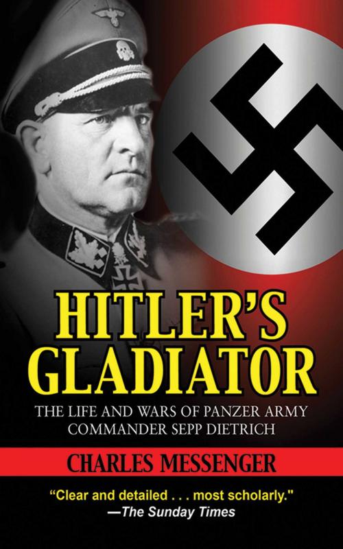 Cover of the book Hitler's Gladiator by Charles Messenger, Skyhorse