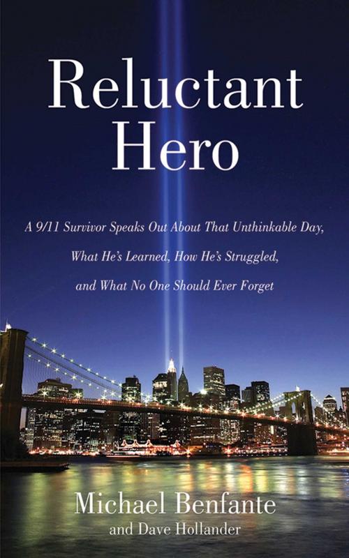 Cover of the book Reluctant Hero by Michael Benfante, Dave Hollander, Skyhorse