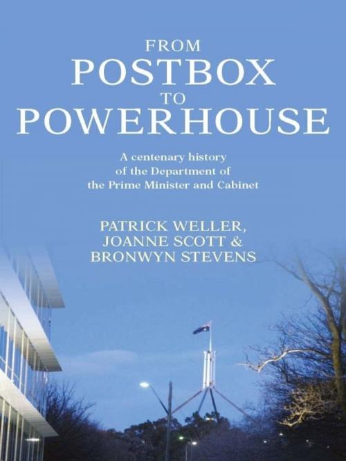 Cover of the book From Postbox to Powerhouse by Patrick Weller, Joanne Scott, Bronwyn Stevens, Allen & Unwin