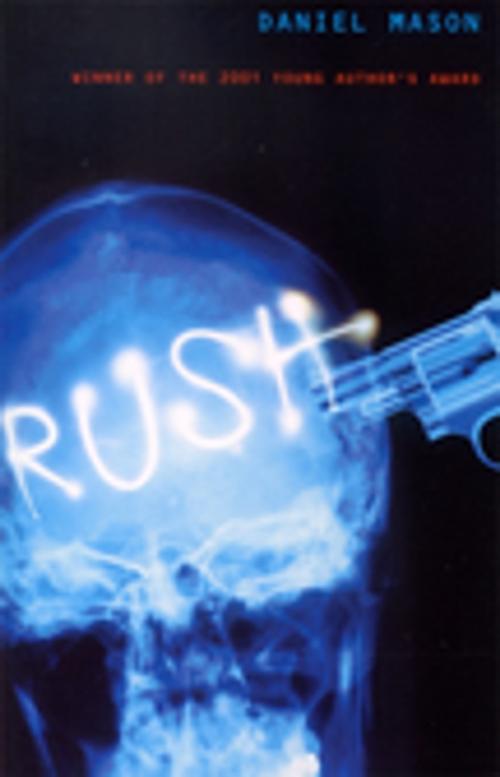 Cover of the book Rush by Daniel Mason, Penguin Random House Australia