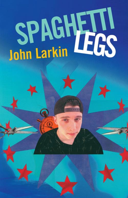 Cover of the book Spaghetti Legs by John Larkin, Penguin Random House Australia