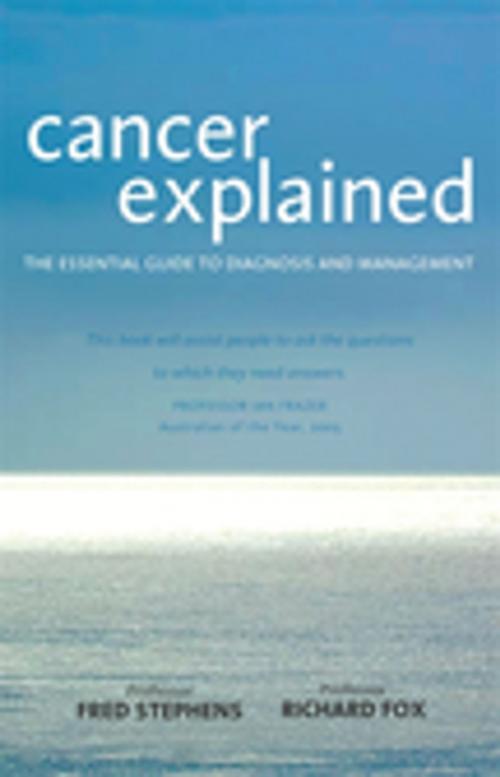 Cover of the book Cancer Explained by Fredrick Stephens, Richard Fox, Penguin Random House Australia