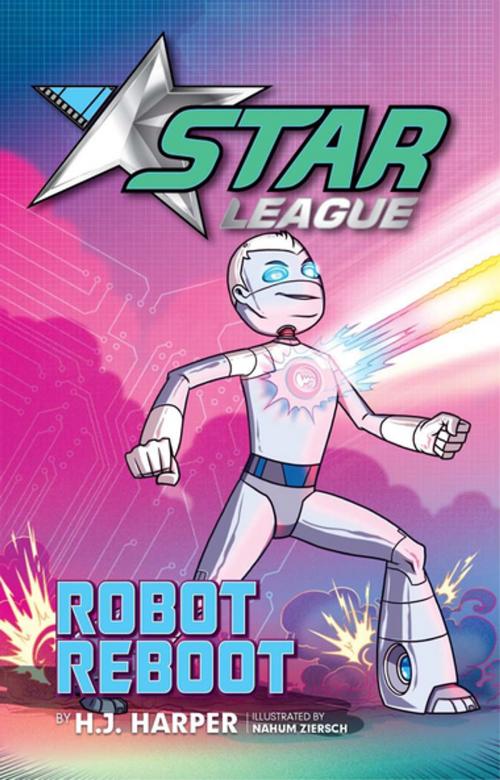 Cover of the book Star League 6: Robot Reboot by H.J. Harper, Penguin Random House Australia