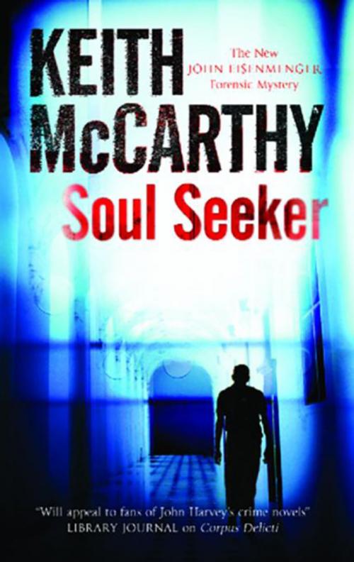 Cover of the book Soul Seeker by Keith McCarthy, Severn House Publishers