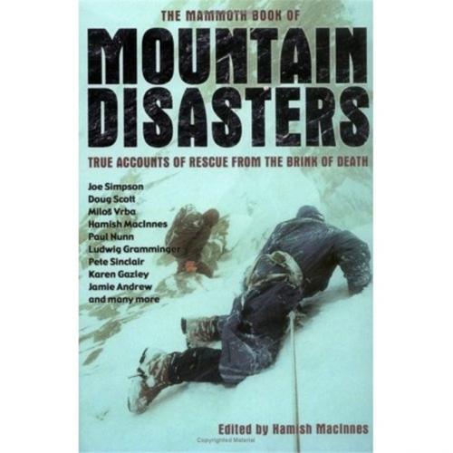 Cover of the book The Mammoth Book of Mountain Disasters by Hamish MacInnes, Little, Brown Book Group