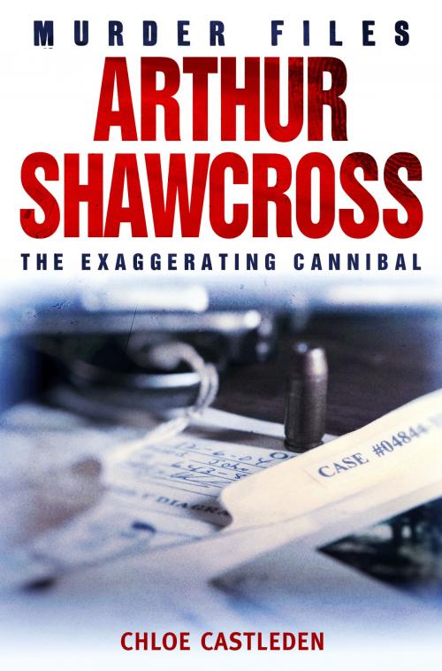 Cover of the book Arthur Shawcross by Chloe Castleden, Little, Brown Book Group