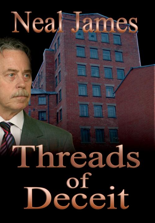 Cover of the book Threads of Deceit by Neal James, Pneuma Springs Publishing