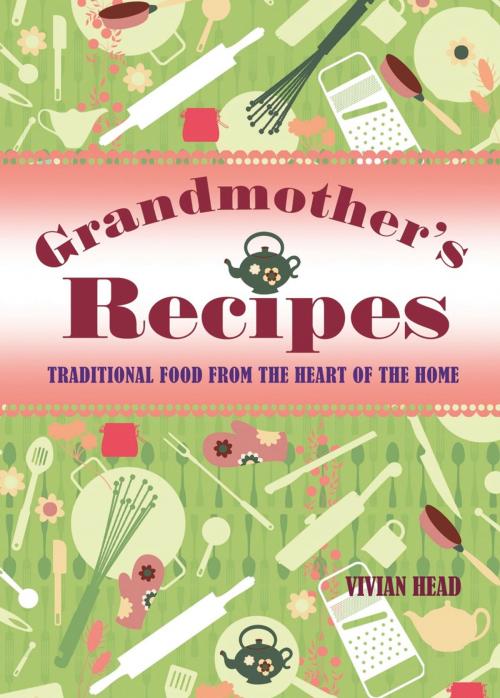 Cover of the book Grandmother's Recipes by Jane Maple, Arcturus Publishing