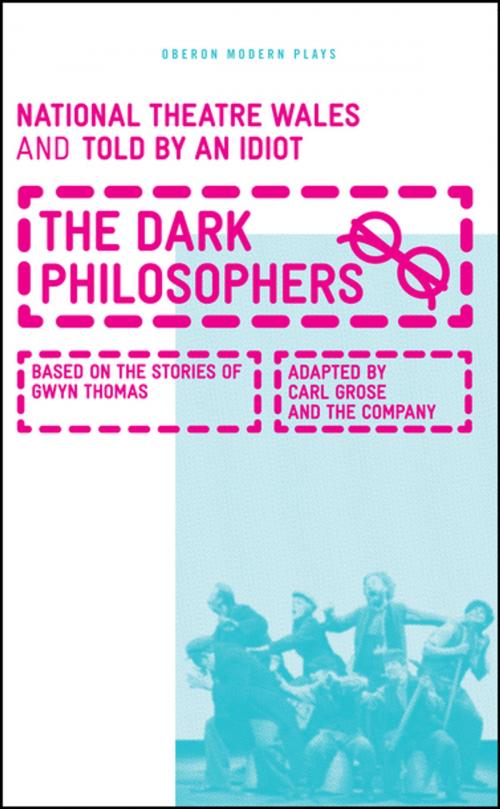 Cover of the book The Dark Philosophers by Carl Grose, Oberon Books