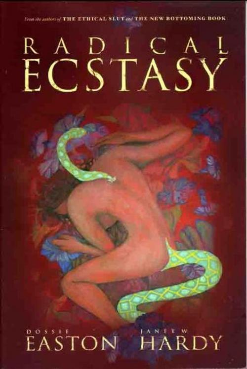 Cover of the book Radical Ecstasy: S/M Journeys in Transcendence by Dossie Easton, SCB Distributors