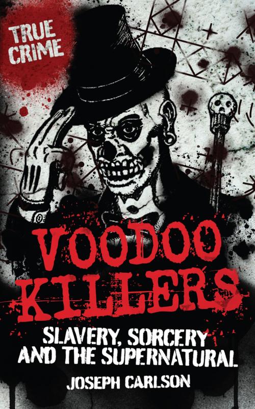Cover of the book Voodoo Killers by Joseph Carlson, Canary Press eBooks Limited