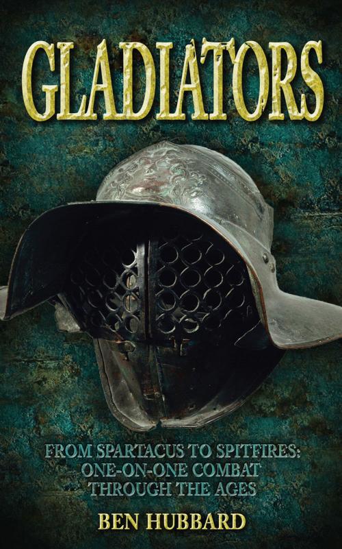 Cover of the book Gladiators by Ben Hubbard, Canary Press eBooks Limited