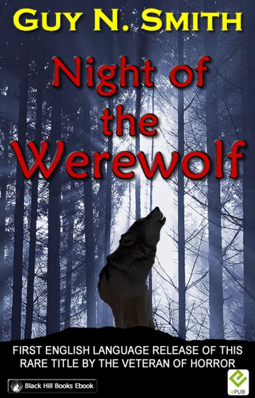 Cover of the book Night of the Werewolf by Guy N Smith, Black Hill Books