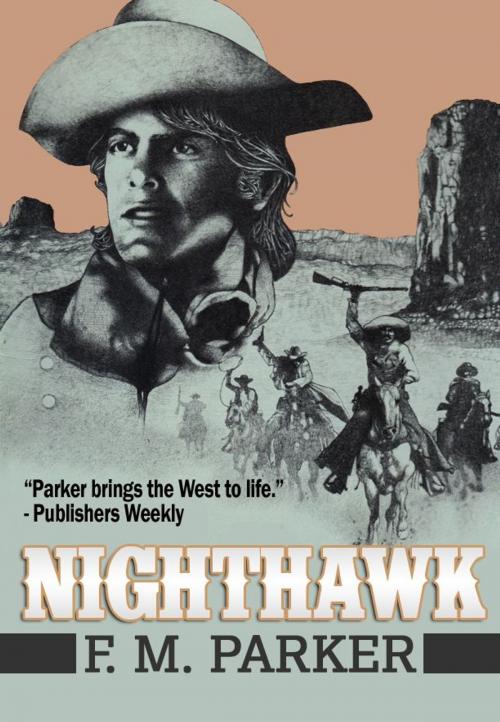 Cover of the book Nighthawk: by F.M. Parker, Fearl M. Parker