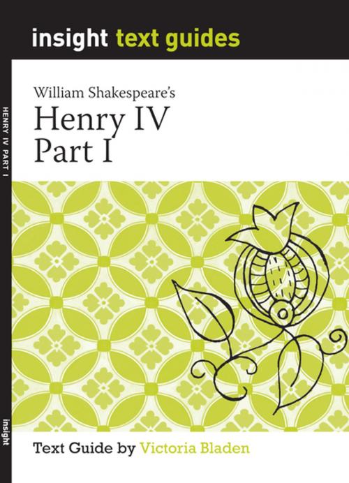 Cover of the book Henry IV Part I by Victoria Bladen, Insight Publications