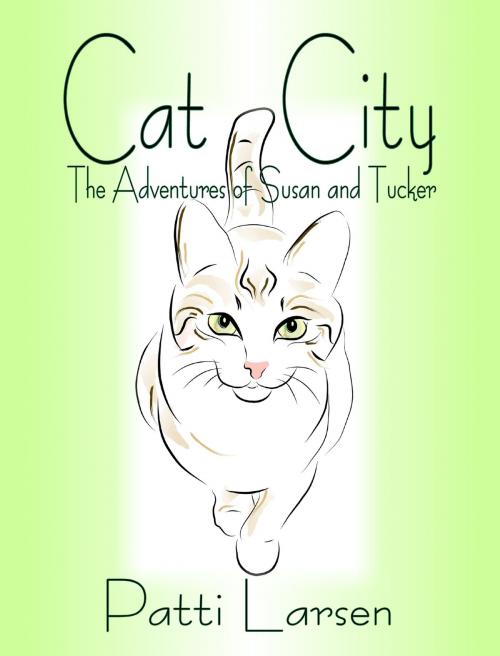 Cover of the book Cat City by Patti Larsen, Patti Larsen Books