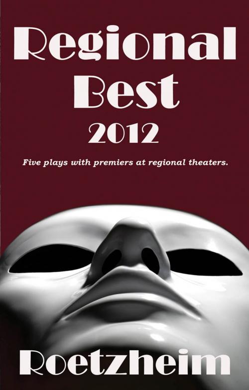 Cover of the book Regional Best 2012 by William Roetzheim, Level 4 Press, Inc.