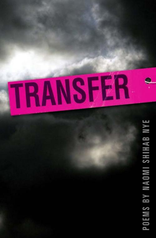 Cover of the book Transfer by Naomi Shihab Nye, BOA Editions Ltd.