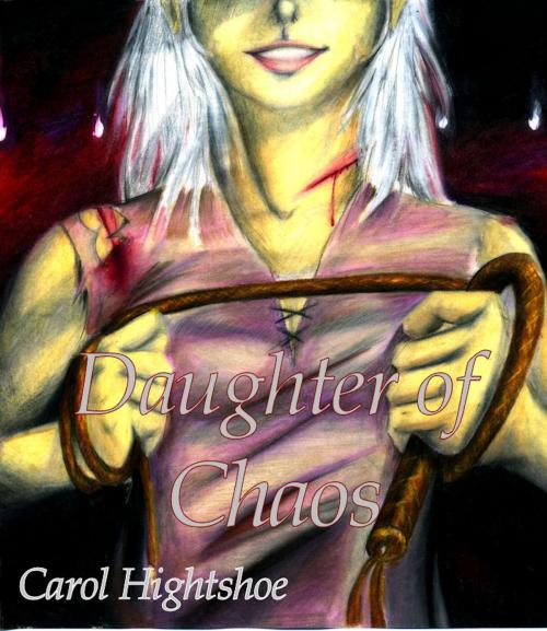 Cover of the book Daughter of Chaos by Carol Hightshoe, WolfSinger Publications