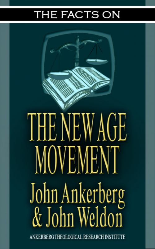 Cover of the book The Facts on the New Age Movement by John Ankerberg, John Ankerberg