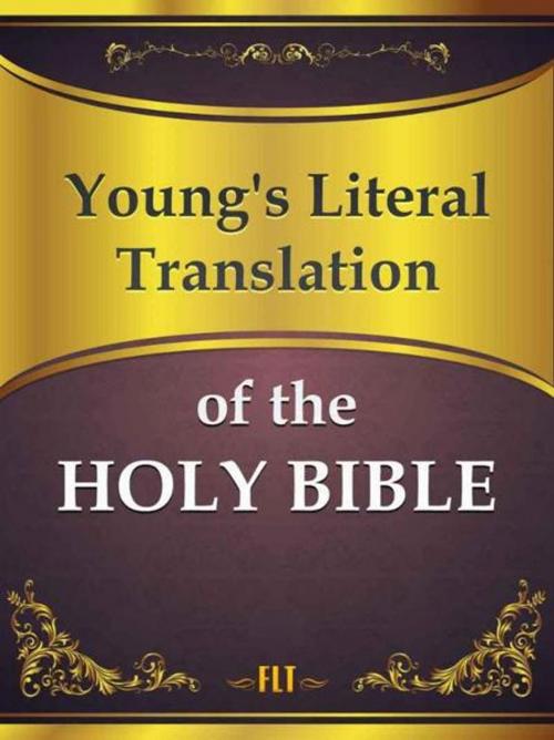 Cover of the book BIBLE: Young's Literal Translation of the Holy Bible by Robert Young, FLT