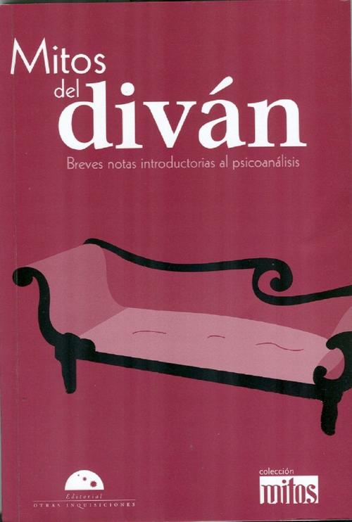 Cover of the book Mitos del divan by María Montes de Oca, LD Books