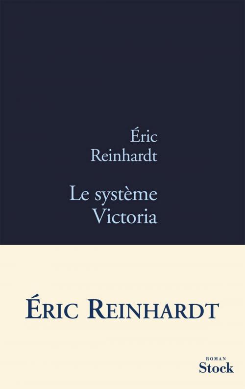 Cover of the book Le système Victoria by Eric Reinhardt, Stock