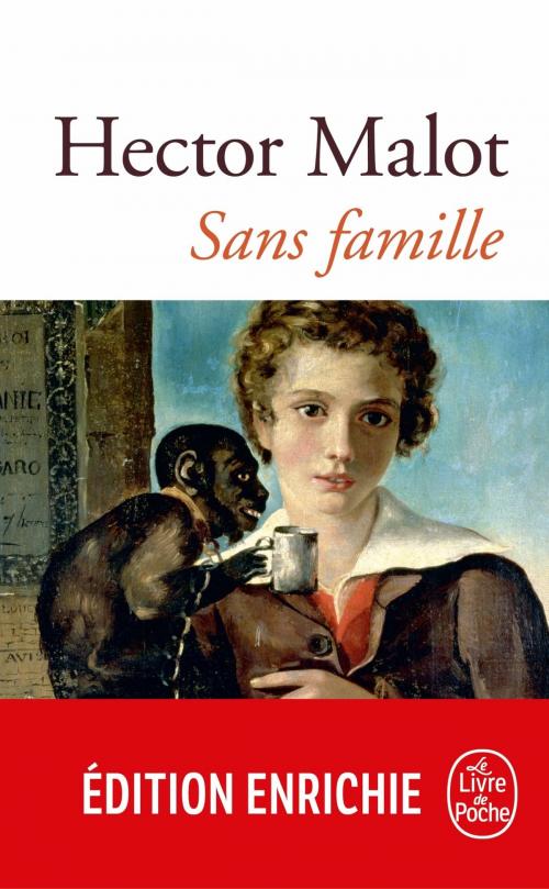 Cover of the book Sans Famille by Hector Malot, Le Livre de Poche