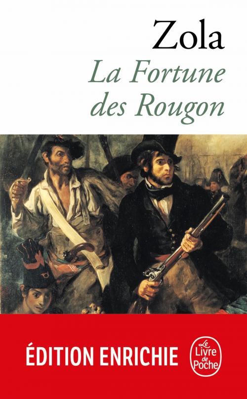 Cover of the book La Fortune des Rougon by Émile Zola, Le Livre de Poche