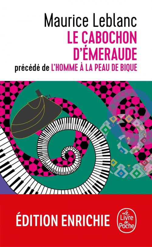 Cover of the book Le Cabochon d'émeraude précédé de l'homme à la peau de bique by Maurice Leblanc, Le Livre de Poche