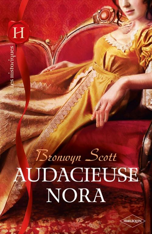 Cover of the book Audacieuse Nora by Bronwyn Scott, Harlequin