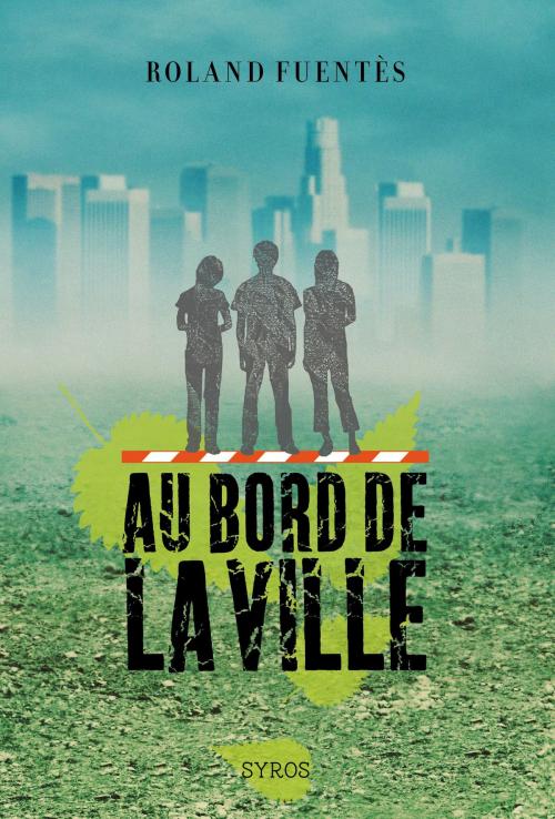 Cover of the book Au bord de la ville by Roland Fuentès, Nathan