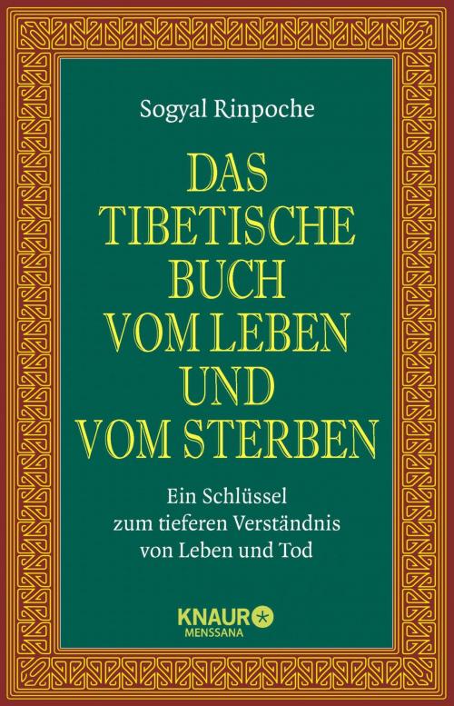 Cover of the book Das tibetische Buch vom Leben und vom Sterben by Sogyal Rinpoche, O.W. Barth eBook