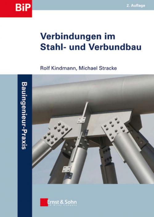 Cover of the book Verbindungen im Stahl- und Verbundbau by Rolf Kindmann, Michael Stracke, Wiley