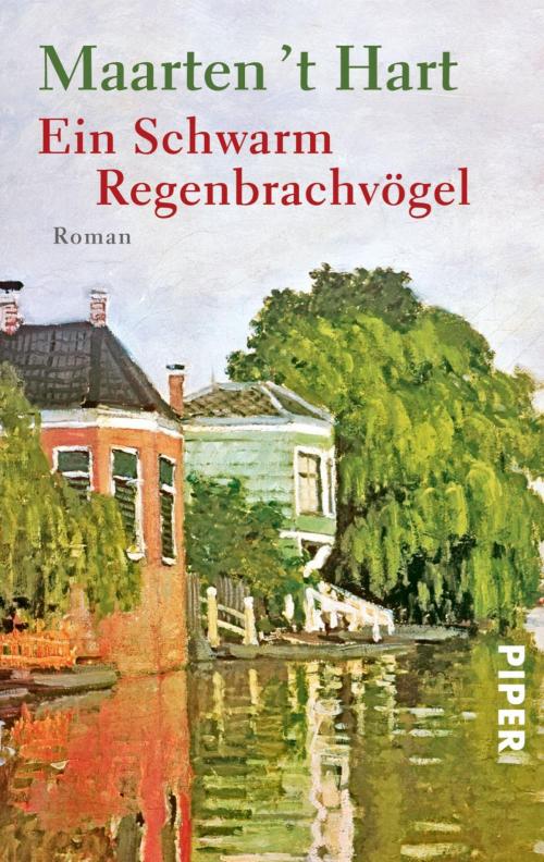 Cover of the book Ein Schwarm Regenbrachvögel by Maarten 't Hart, Piper ebooks