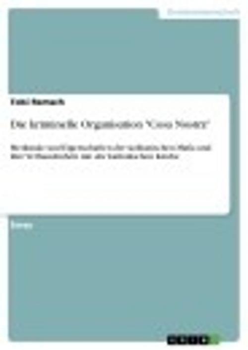 Cover of the book Die kriminelle Organisation 'Cosa Nostra' by Tobi Remsch, GRIN Verlag