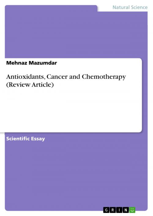 Cover of the book Antioxidants, Cancer and Chemotherapy (Review Article) by Mehnaz Mazumdar, GRIN Verlag