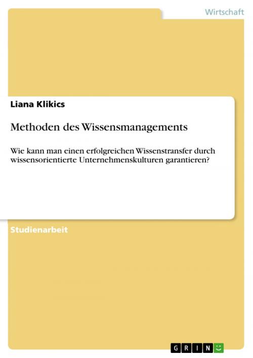Cover of the book Methoden des Wissensmanagements by Liana Klikics, GRIN Verlag