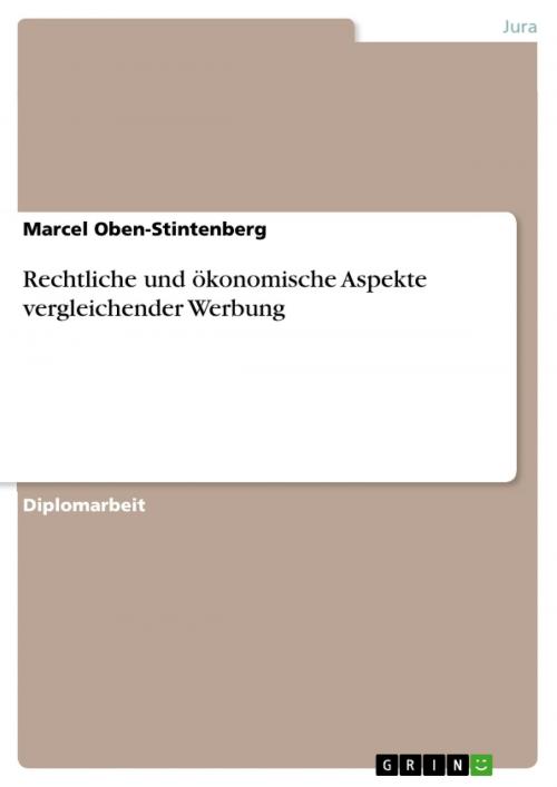 Cover of the book Rechtliche und ökonomische Aspekte vergleichender Werbung by Marcel Oben-Stintenberg, GRIN Verlag