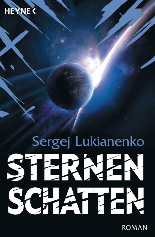Cover of the book Sternenschatten by Sergej Lukianenko, Heyne Verlag