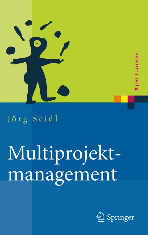 Cover of the book Multiprojektmanagement by Jörg Seidl, Springer Berlin Heidelberg
