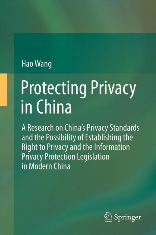 Cover of the book Protecting Privacy in China by Hao Wang, Springer Berlin Heidelberg