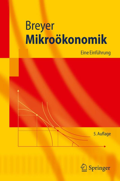 Cover of the book Mikroökonomik by Friedrich Breyer, Springer Berlin Heidelberg