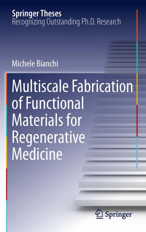 Cover of the book Multiscale Fabrication of Functional Materials for Regenerative Medicine by Michele Bianchi, Springer Berlin Heidelberg