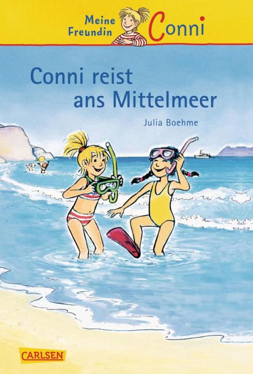 Cover of the book Conni-Erzählbände 5: Conni reist ans Mittelmeer by Julia Boehme, Carlsen