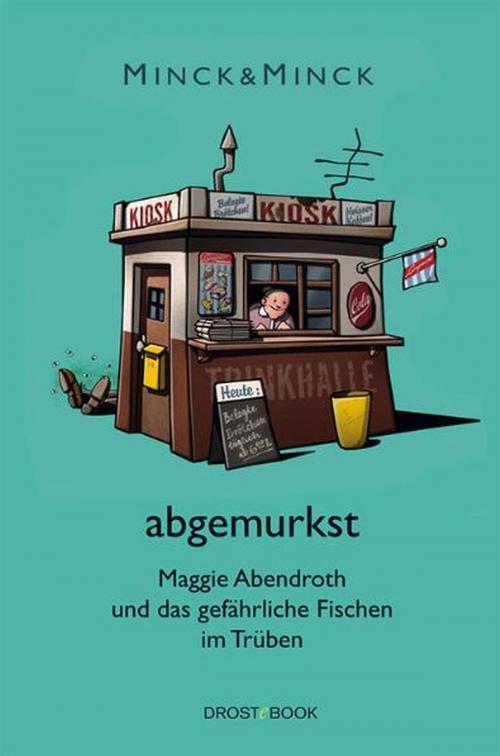 Cover of the book abgemurkst by Edda Minck, Lotte Minck, Droste Verlag