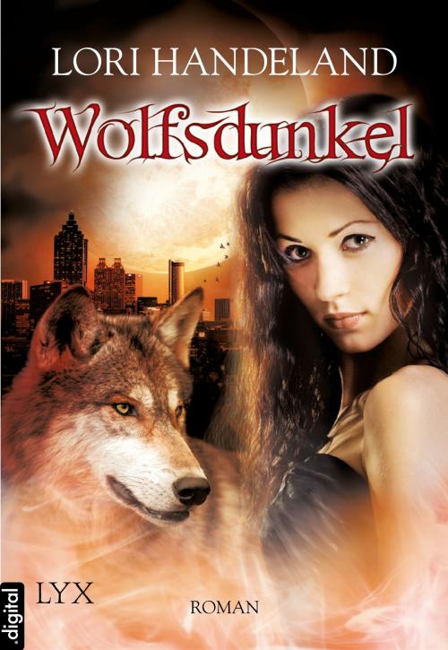 Cover of the book Wolfsdunkel by Lori Handeland, LYX.digital