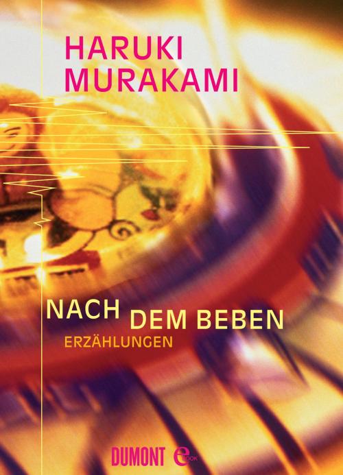 Cover of the book Nach dem Beben by Haruki Murakami, DuMont Buchverlag