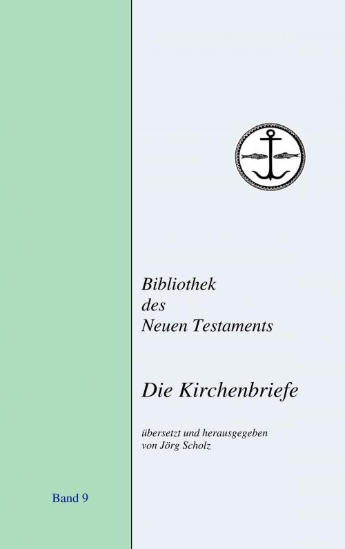 Cover of the book Die Kirchenbriefe by , Books on Demand