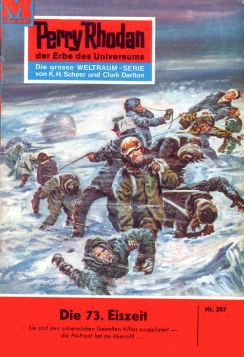 Cover of the book Perry Rhodan 207: Die 73. Eiszeit by William Voltz, Perry Rhodan digital